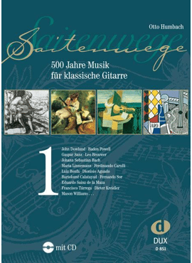 Saitenwege Band 1: 500 years of classical music for guitar
